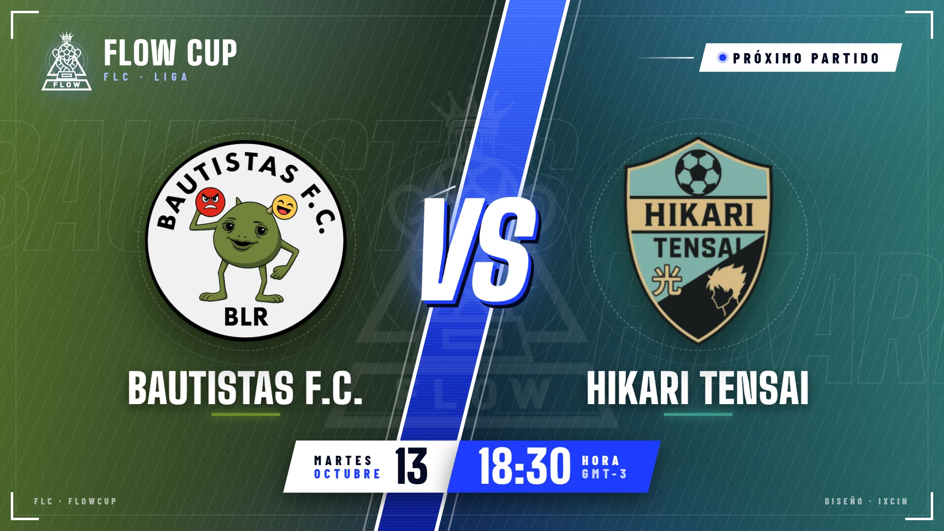 Anuncio horizontal del partido Bautistas F.C. contra Hikari Tensai, Flow Cup, martes 13 de octubre a las 18:30 GMT-3